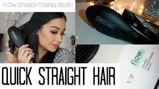 Quick Straight Hair | Flow Brush