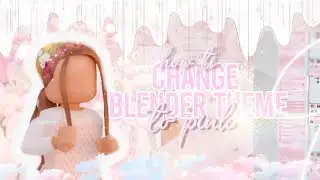 how to CHANGE BLENDER THEME to PINK | luckiequies 🦋✨