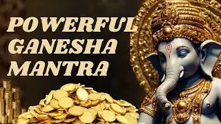 GANESHA OPENS THE WAY: PATH TO SUCCESS & PROSPERITY - 5 HRS