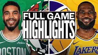 Boston Celtics Vs Los Angeles Lakers Full Game Highlights NBA Season