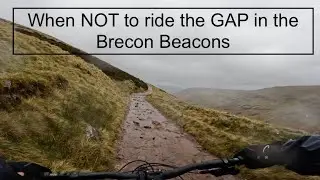 When NOT to ride the GAP in the Brecon Beacons #breconbeacons #emtb