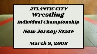 2008 NJ State Individual Wrestling Championship