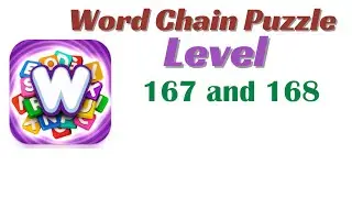 Word Chain Level 167 Answers | Word Chain Level 168 Answers