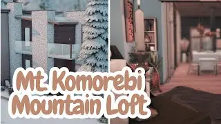 Sims 4 ° Mountain Loft ° Mt. Komorebi Build ° Speed Build ° No CC