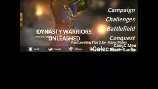 Fast Leveling Tips 2 (under 40 second) - DYNASTY WARRIORS UNLEASHED