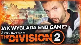 ENDGAME w The Division 2 | JAKI JEST?
