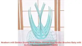Newborn milk Bottles Drying Rack Nipple Storage Box Pacifier Brushes Baby milk Bottles Drainer dust