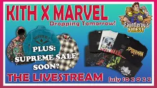 KITH X MARVEL REVIEW - Plus SUPREME SALE NEWS! -LIVESTREAM