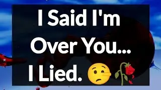 Dm to DF 😁🌹 || I Said I'm Over You... I Lied.🤥🥀💕💌 || Love Letter💌🥰🫂🌹 