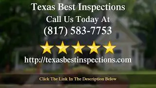 Texas Best Inspections Lewisville Remarkable 5 Star Review by Bill N.