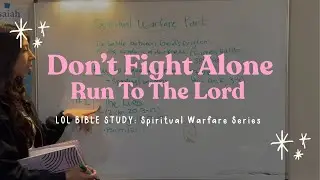 LOL Bible Study | Spiritual Warfare Series | Part 1: Turn to the Lord First