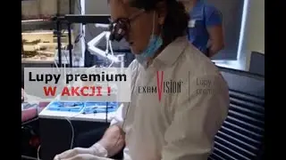 Duńskie lupy indywidualne ExamVision w akcji na kursie Dentist - Dr Maciej Żarow