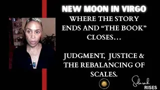 NEW MOON IN VIRGO ECLIPSE: WHERE THE STORY ENDS AND &ldquo;THE BOOK&rdquo; CLOSES ✨
