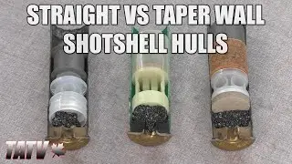 Straight Wall Vs Taper Wall Shotshell Hulls