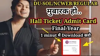 Hall Ticket/ Admit Card Released By DU-SOL | NCWEB | REGULAR | OBE FINAL YEAR | YSC ACADEMY