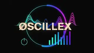 ØSCILLEX | Vapour Groove