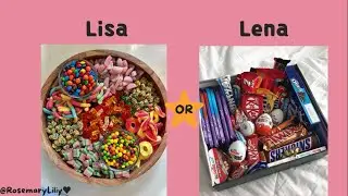LISA OR LENA -- DELICIOUS FOOD & TASTY SWEETS & SNACKS  EDITION
