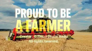 We Are Farmers &ndash; Proud To Be a Farmer | Official Music Video | Thuan Studio Media