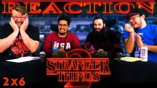 Stranger Things 2x6 REACTION!! 