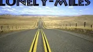 Lonely-Miles arms wide open ( Neuinterpretation )