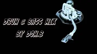 Drum and Bass Mix dom.b