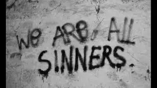 Saved by Grace, Not Perfection: The Truth About Sin and Salvation