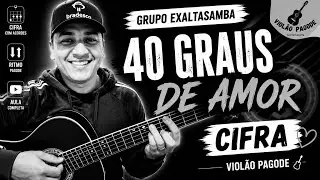 Viol&atilde;o Pagode | Grupo Exaltasamba - 40 Graus de Amor | Cifra |