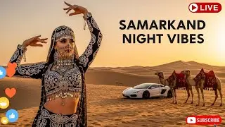 🔥 Samarkand Nightwave &ndash; Balkan Moonlight 🇧🇦 | Oriental Deep House LIVE