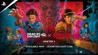 Dead by Daylight   Stranger Things Chapter 2   Launch Trailer   PS5 & PS4 Games