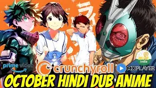 Crunchyroll & MX Player October Lineup Hindi Dub ANIME'S (Hindi)