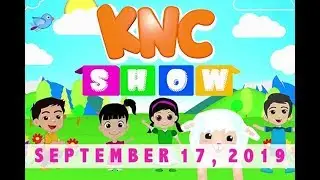 KNC Show (September 17, 2019)