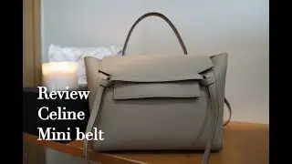 รีวิว Celine belt bag อายุ 2.5 ปี + ซื้อยังไงให้ราคาถูก (Updated 2018)