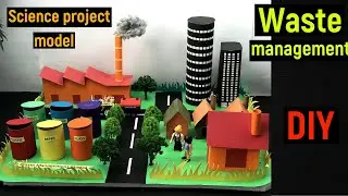 waste management project - waste management working model - science project model - #diyasfunplay