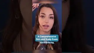 Comprehensive Skin and Scalp Exam #asmr #shorts