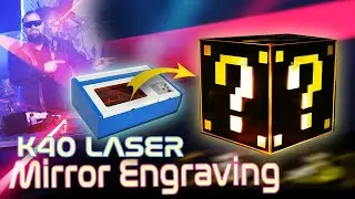 Engrave Mirrors With The K40 | Tips & Tricks