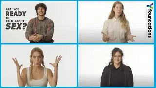 Are you ready to talk about sex? Yfoundations' sexual health awareness video [Social media cut]
