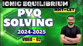 Ionic Equilibrium class 12 || #mhtcet  #ionicequilibrium #mhtcetmcq || pH and pOH
