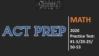 ACT Prep Math Sampling  - 2020 ACT Practice Test