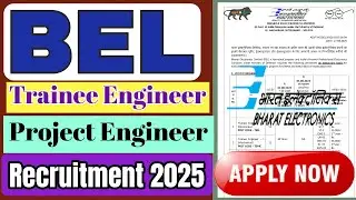 Bharat Electronics Limited (BEL)  Trainee and Project Engineer Recruitment 2025. BEL Vacancy 2025.