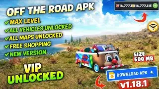 Off the road mod apk unlimited money & Unlocked All Cars v1.18.1