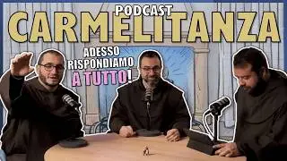 RISPONDIAMO AI VOSTRI COMMENTI SULLA CONFESSIONE [CARMELITANZA EP26]