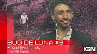 Bug de Luna #3 - Dead Synchronicity con ToniEmCee