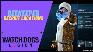 Where to Find Beekeeper in Watch Dogs Legion - Recruit Beekeeper Rare Operative