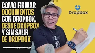 Firmar Documentos con @Dropbox desde @Dropbox y sin salir de @Dropbox