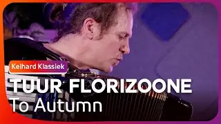 Tuur Florizoone - To Autumn | Keihard Klassiek