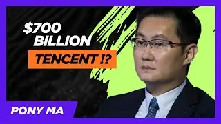 Behind Pony Ma's $700 Billion Empire - Tencent (Full Story)