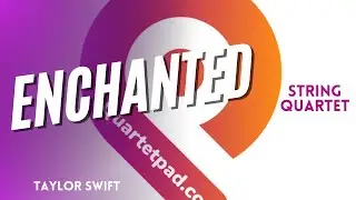Enchanted (Taylor Swift) from BRIDGERTON for String Quartet | SHEET MUSIC