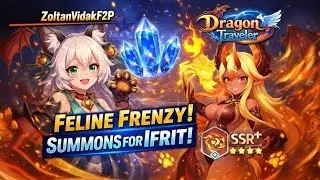 Feline Frenzy & Summons For Ifrit - Dragon Traveler