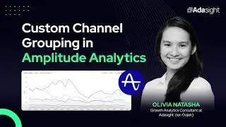 Custom Channel Grouping in Amplitude Analytics
