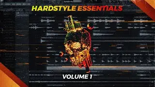 Hardstyle Essentials Vol. 1 | 100 сывороточных пресетов | Визги / Лиды и многое другое [ПРИМЕРНОЕ ПРОХОЖДЕНИЕ]